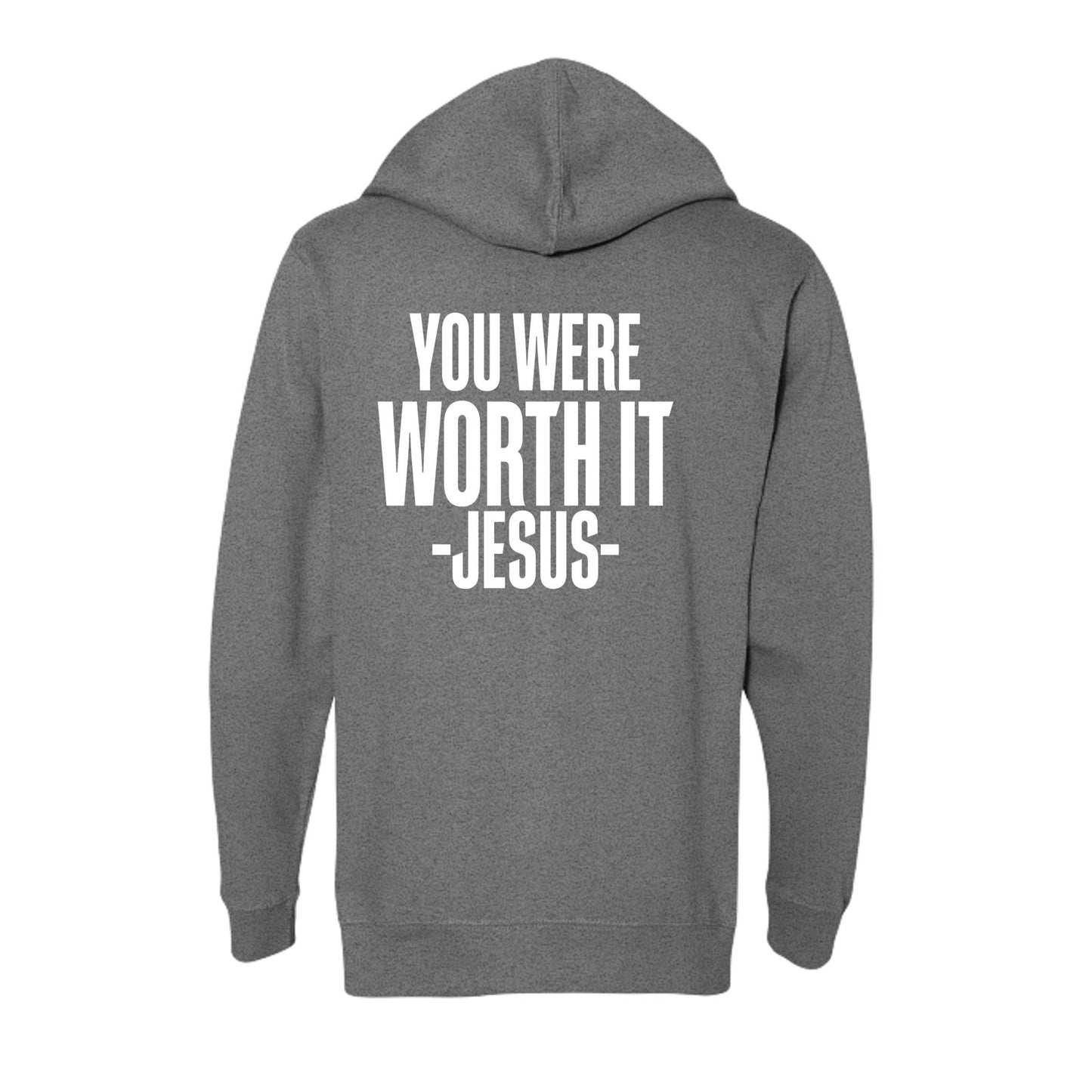 You Were Worth It Signed Jesus Unisex Full-zip Hooded Sweatshirt - ClaimedbyGodDesigns