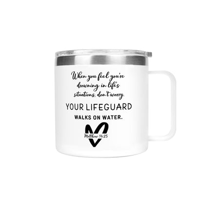 Youre Lifeguard Christian 14oz Stainless Steel Coffee Mug Coffee Cup with Lid and Handle - ClaimedbyGodDesigns