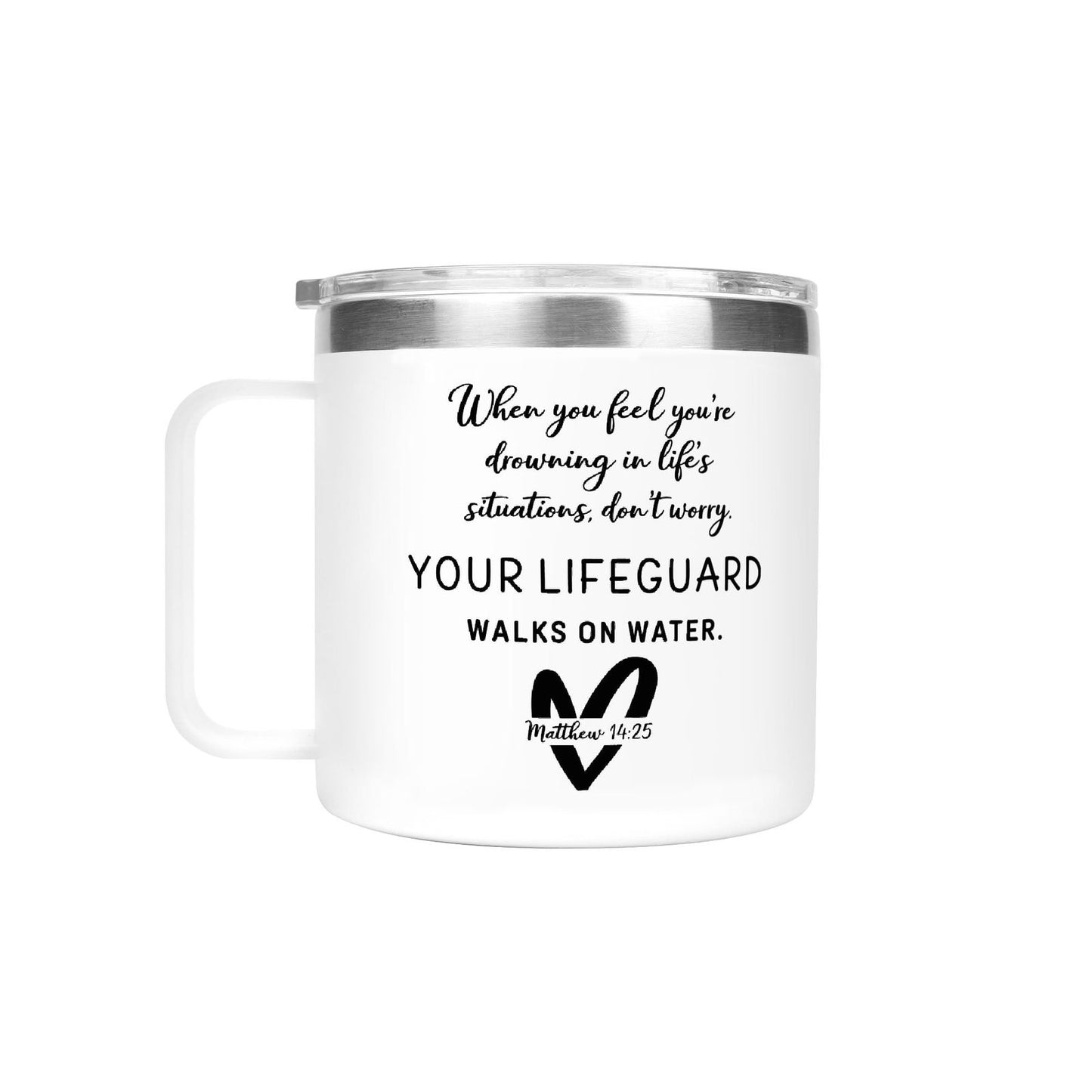 Youre Lifeguard Christian 14oz Stainless Steel Coffee Mug Coffee Cup with Lid and Handle - ClaimedbyGodDesigns