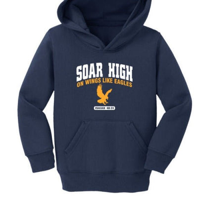 Soar High Christian Toddler Pullover Fleece Hooded Sweatshirt - ClaimedbyGodDesigns