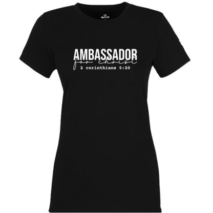 Ambassador For Him Women's Christian T-shirt - ClaimedbyGodDesigns