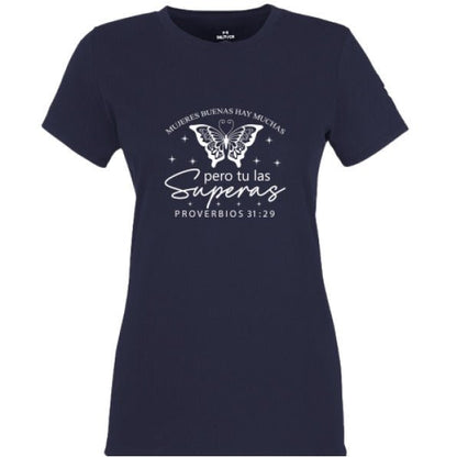 Mujeres Buenas Hay Muchas, Pero Tú Las Superas Women's Spanish Christian T-shirt - ClaimedbyGodDesigns