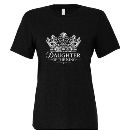 Daughter Of The King Women's Christian T-shirt - ClaimedbyGodDesigns