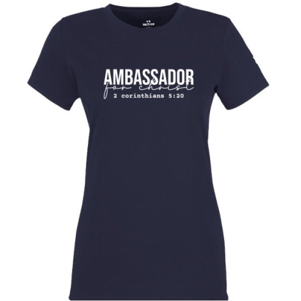 Ambassador For Him Women's Christian T-shirt - ClaimedbyGodDesigns
