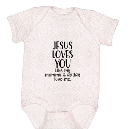 He Loves You Like My Mommy and Daddy Baby Christian Jumpsuit - ClaimedbyGodDesigns