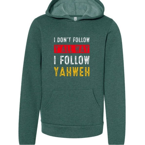 I Dont Follow Y'all Way Funny Christian Youth Fleece Pullover Hooded Sweatshirt - ClaimedbyGodDesigns