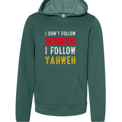 I Dont Follow Y'all Way Funny Christian Youth Fleece Pullover Hooded Sweatshirt - ClaimedbyGodDesigns