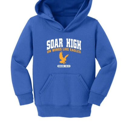Soar High Christian Toddler Pullover Fleece Hooded Sweatshirt - ClaimedbyGodDesigns