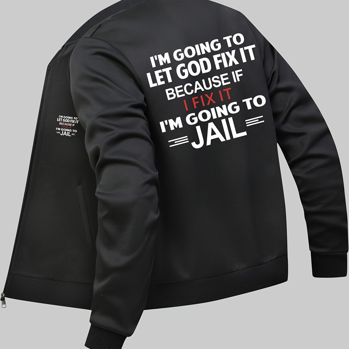 I'm Going To Let God Fix It  Men's Christian Jacket claimedbygoddesigns