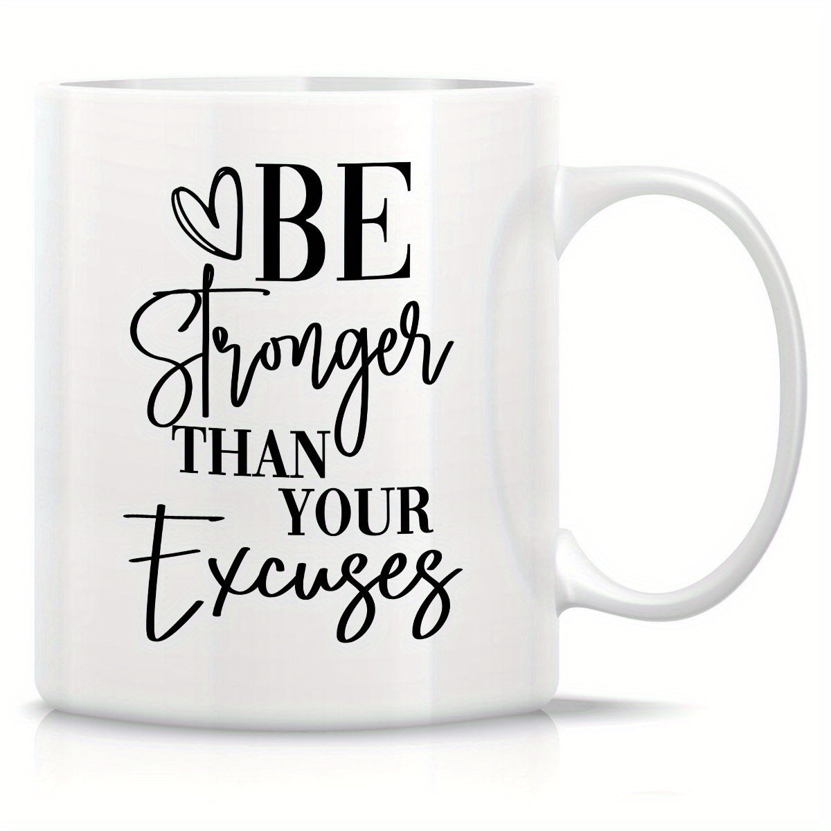 Be Stronger Than Your Excuses Mug, 11oz claimedbygoddesigns