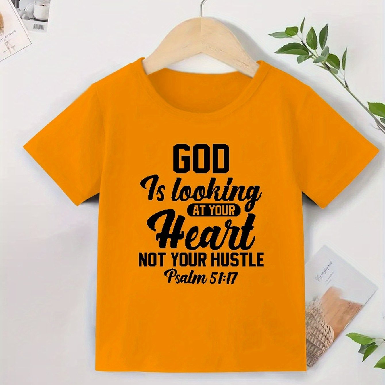 Psalm 51:17 GOD IS LOOKING At Your Heart Not Your Hustle Youth Christian T-shirt claimedbygoddesigns