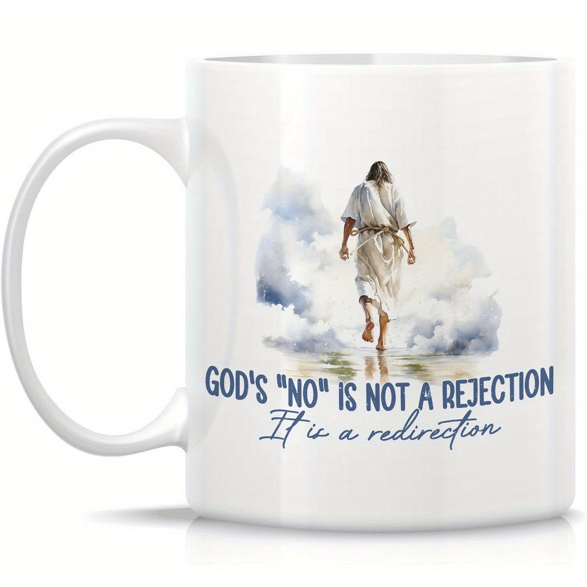 God's No Is Not Rejection It Is Redirection Christian White Ceramic Mug, 11oz claimedbygoddesigns