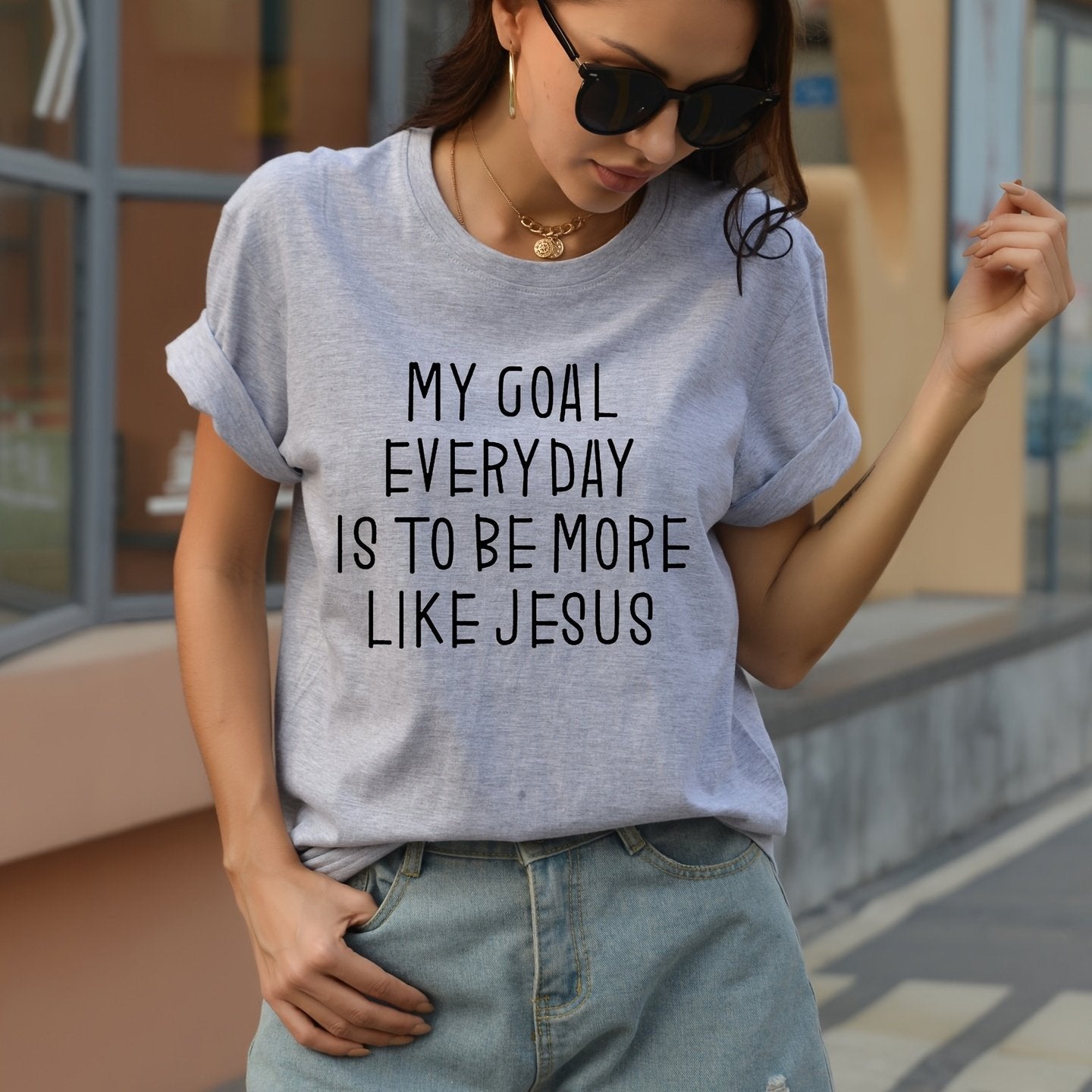 My Goal Everyday Is To Be More Like Jesus Women's Christian T-shirt claimedbygoddesigns