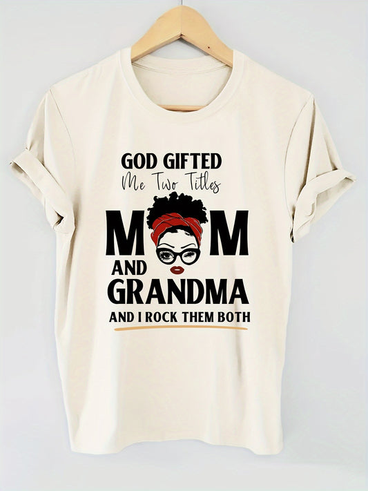 God Gifted Me Two Titles Mom and Grandma Women's Christian T-shirt claimedbygoddesigns
