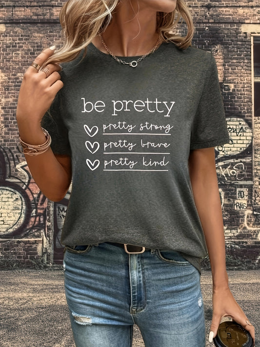 Be Pretty Strong, Brave, Kind Women's Christian T-shirt claimedbygoddesigns