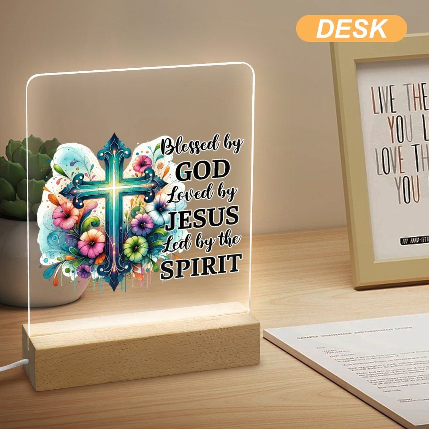 Blessed By God Loved By Jesus Led By The Spirit Christian Acrylic Night Light with Wooden Base Christian Gift Idea