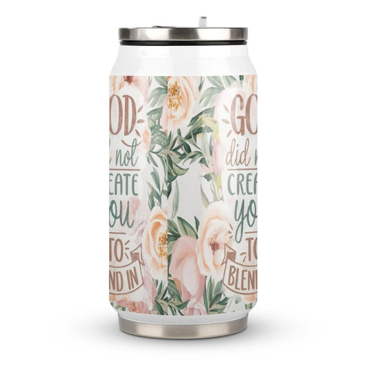 God Did Not Create You To Blend In Christian Stainless Steel Tumbler with Straw SALE-Personal Design