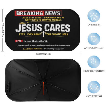 Breaking News: Jesus Cares Funny Christian Car Umbrella Sunshade