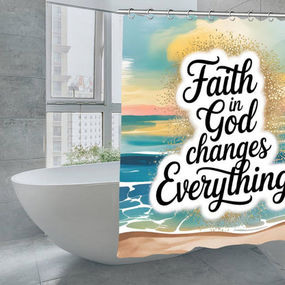 Faith In God Changes Everything Christian Waterproof Shower Curtain