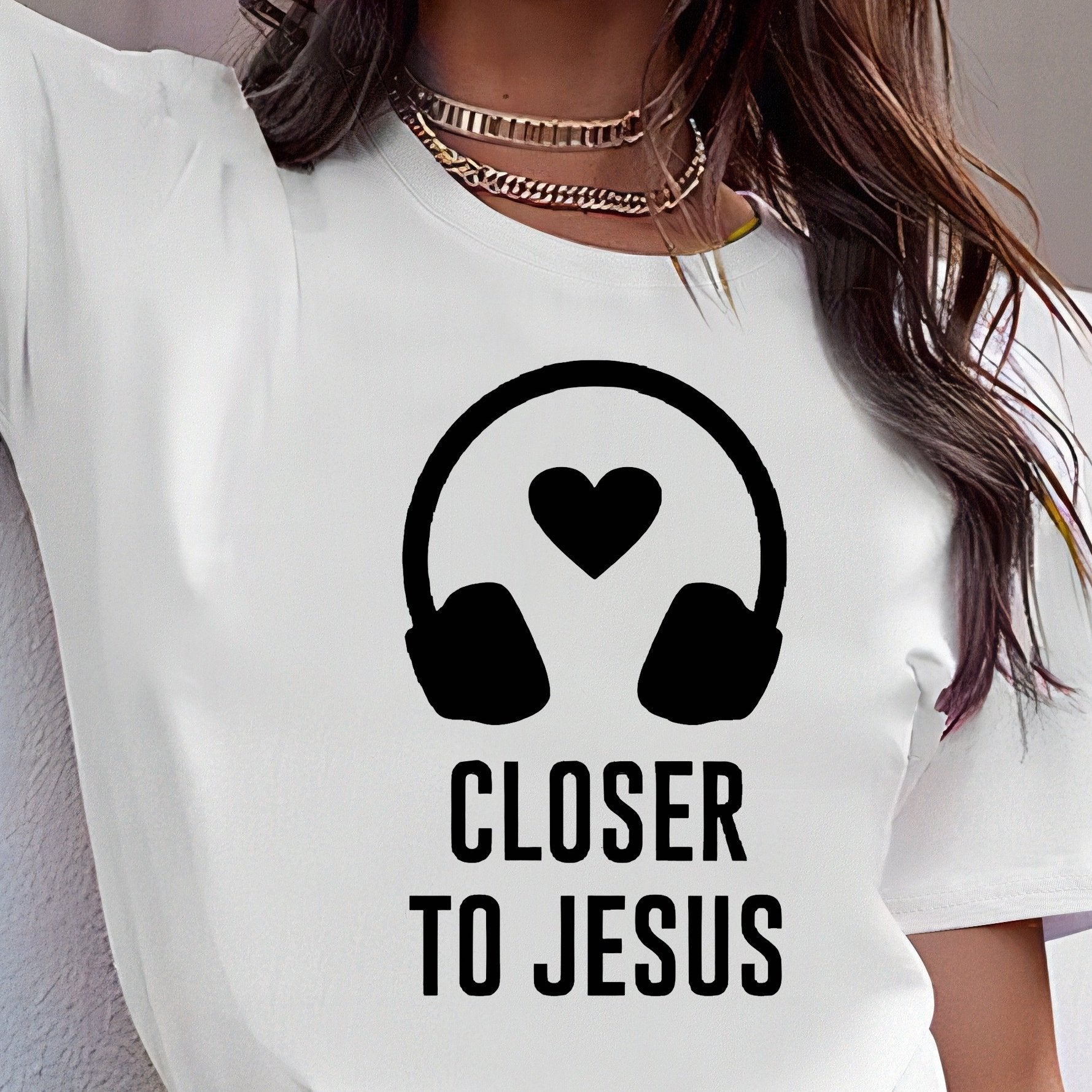 Closer To Jesus Women's Christian T-shirt claimedbygoddesigns