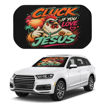 Cluck If You Love Jesus Christian Car Sunshade Umbrella - ClaimedbyGodDesigns