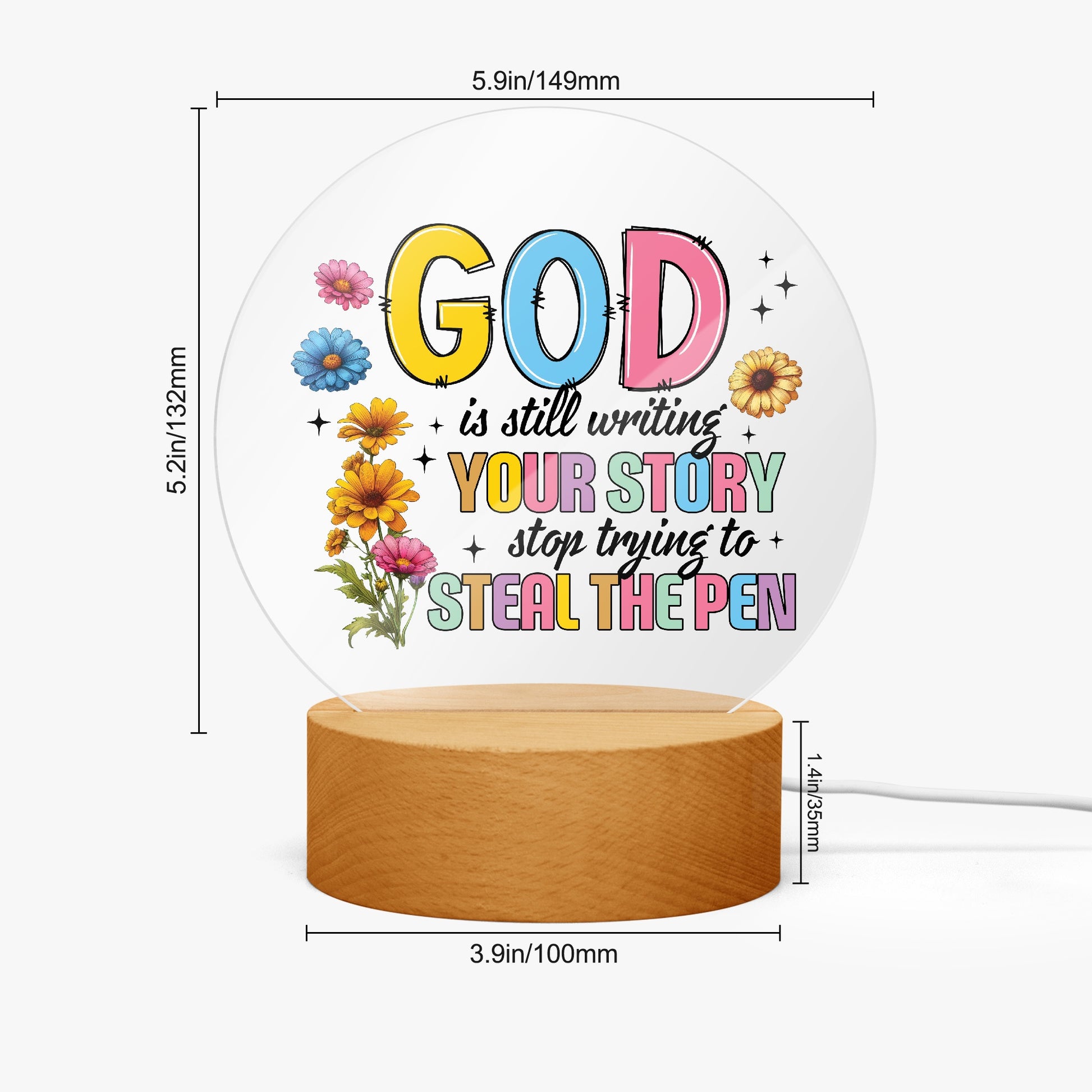 He Is Still Writing Your Story Acrylic Plaque with Stand - Round - ClaimedbyGodDesigns