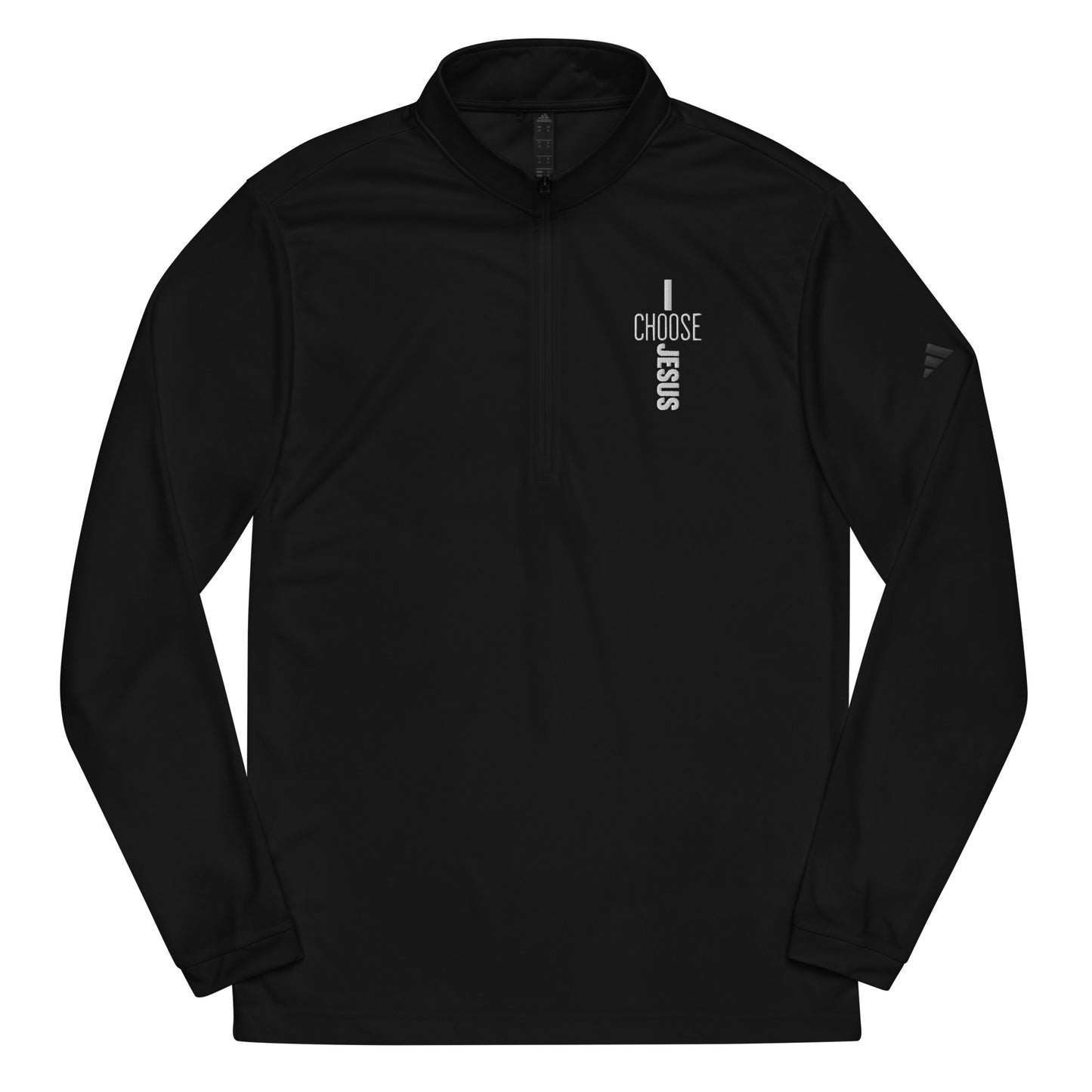 I Choose Jesus Premium Christian Addidas Quarter zip pullover Sweatshirt