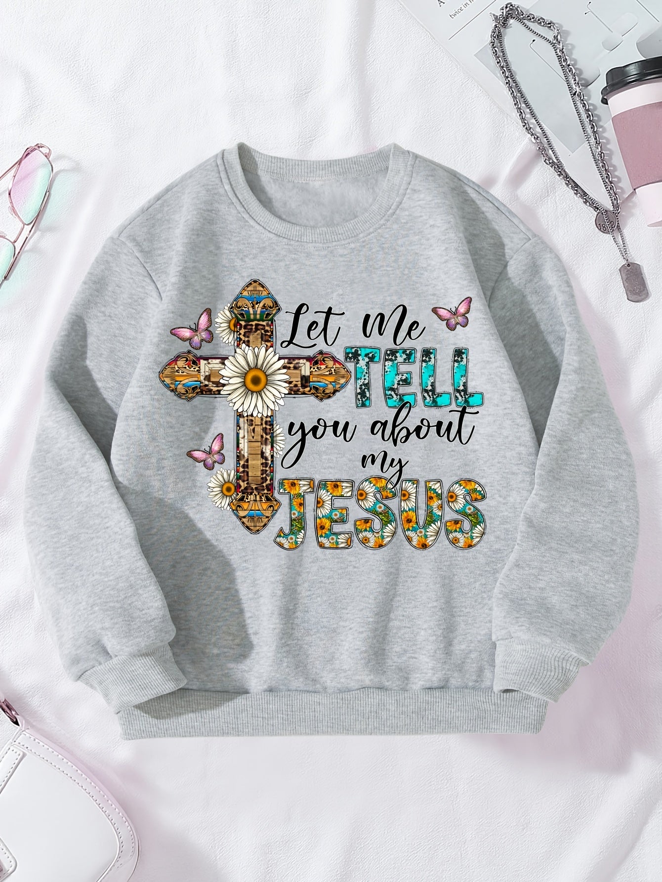 Let Me Tell You About My Jesus Youth Christian Pullover Sweatshirt claimedbygoddesigns