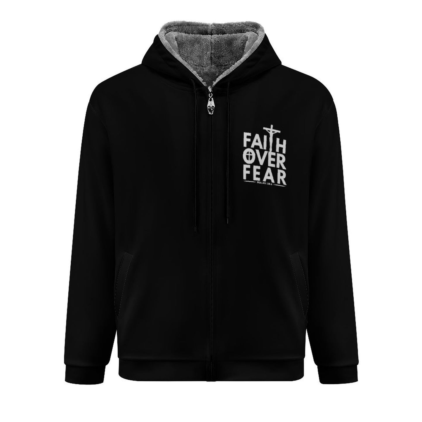 Faith Over Fear Full Zip up Pullover Hooded Sweatshirt with Plush Lining