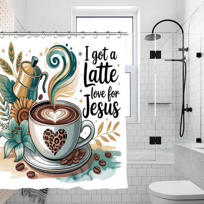 I Got A Latte Love For Jesus Christian Waterproof Shower Curtain