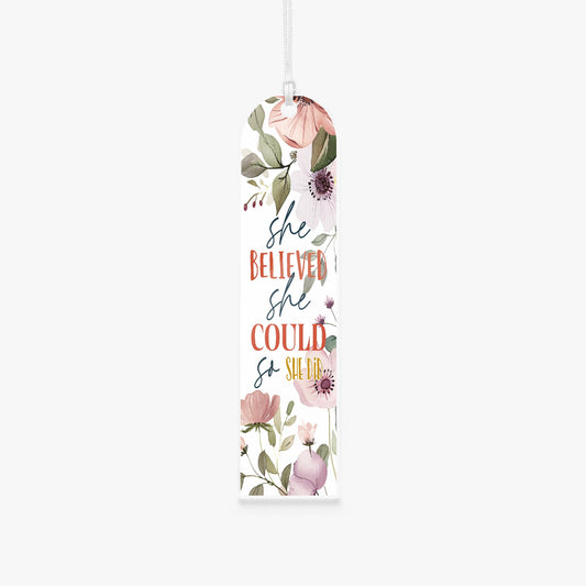 She Believed She Could Christian Arch Acrylic Bookmark - ClaimedbyGodDesigns