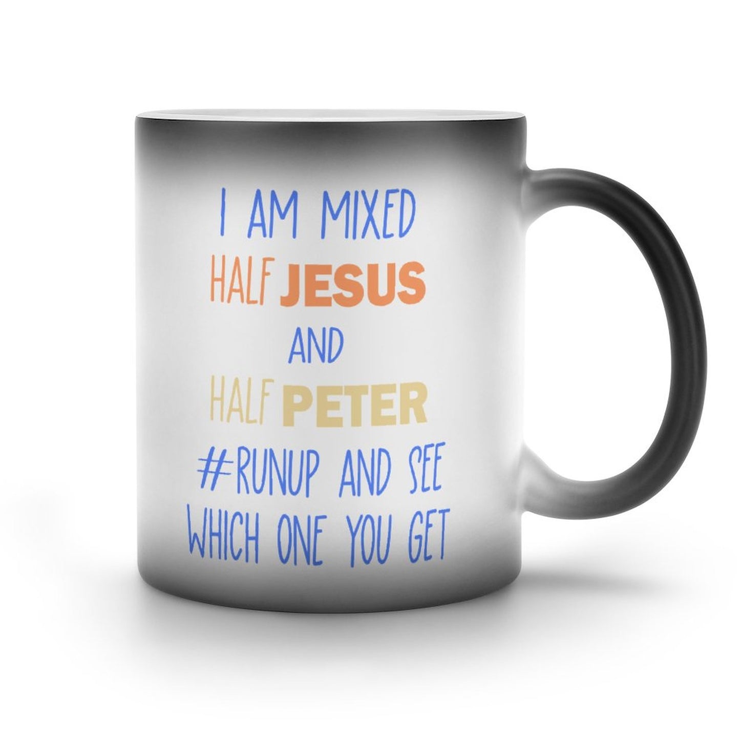 I Am Mixed Half Jesus And Half Peter Funny Christian Color Changing Mug (Dual-sided)