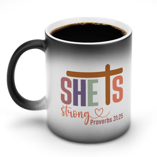 Proverbs 31:25 She Is Strong Christian Color Changing Mug (Dual-sided)