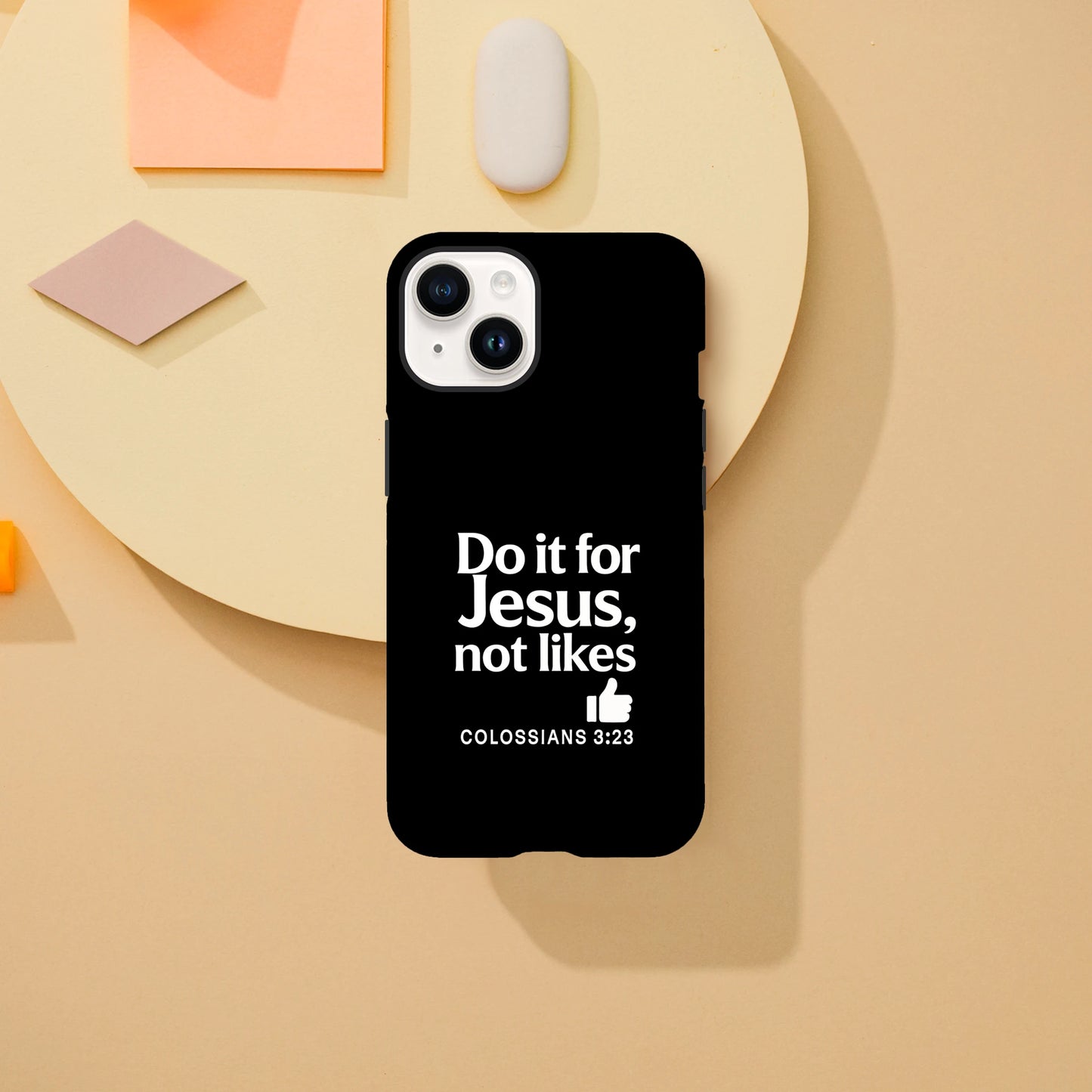 Do It For Him Not Likes Christian Iphone Tough Phone Case - ClaimedbyGodDesigns