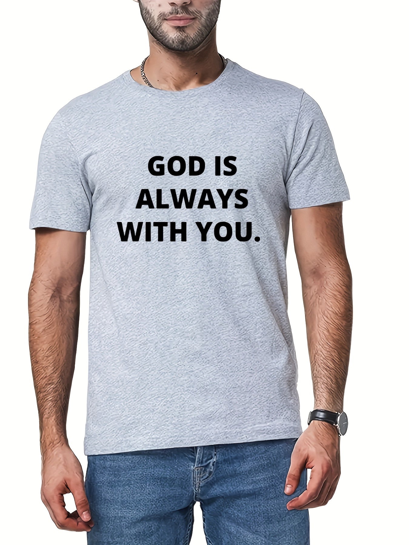 God Is Always With You Men's Christian T-shirt claimedbygoddesigns