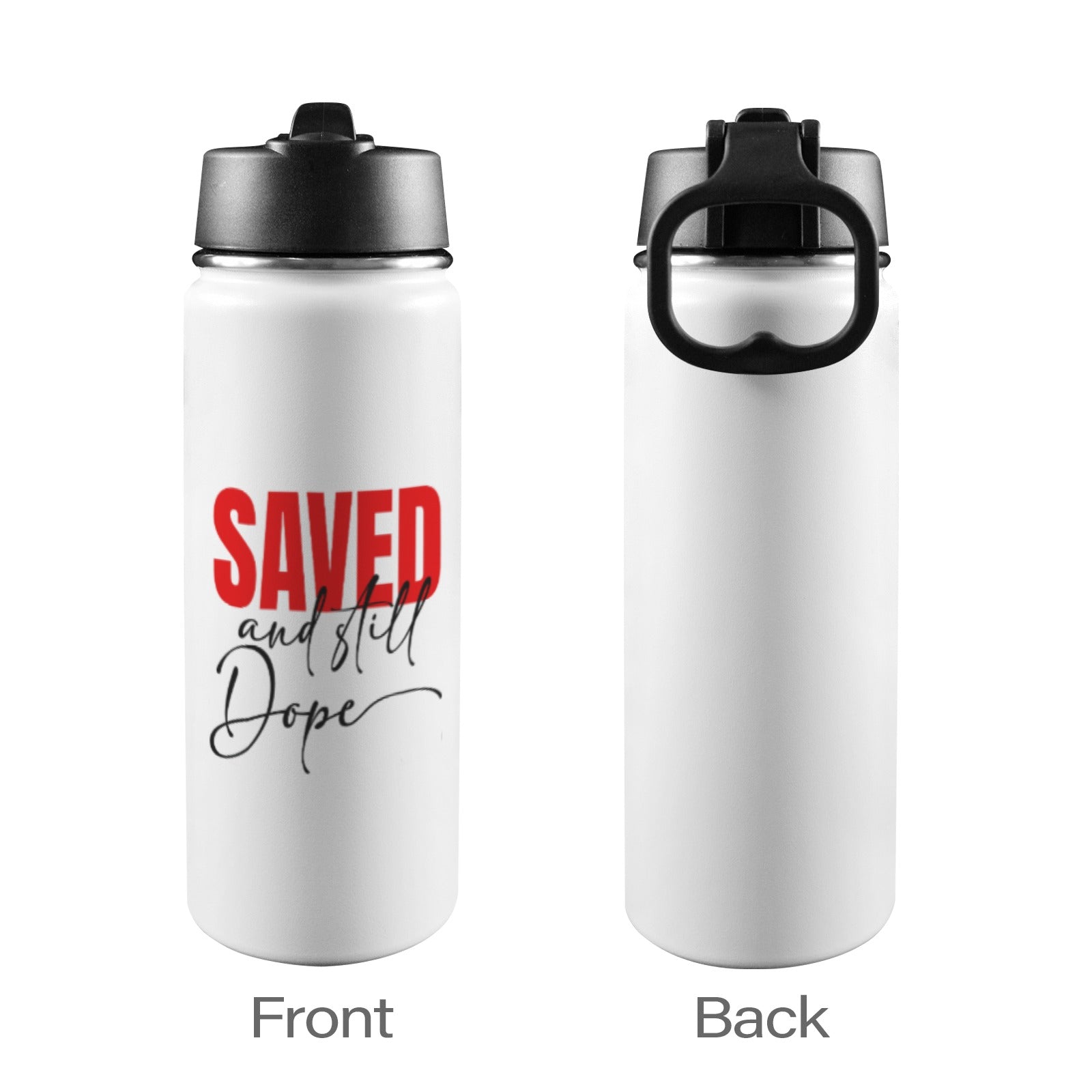 Saved And Still Dope Insulated Christian Water Bottle with Straw Lid (18oz) - ClaimedbyGodDesigns