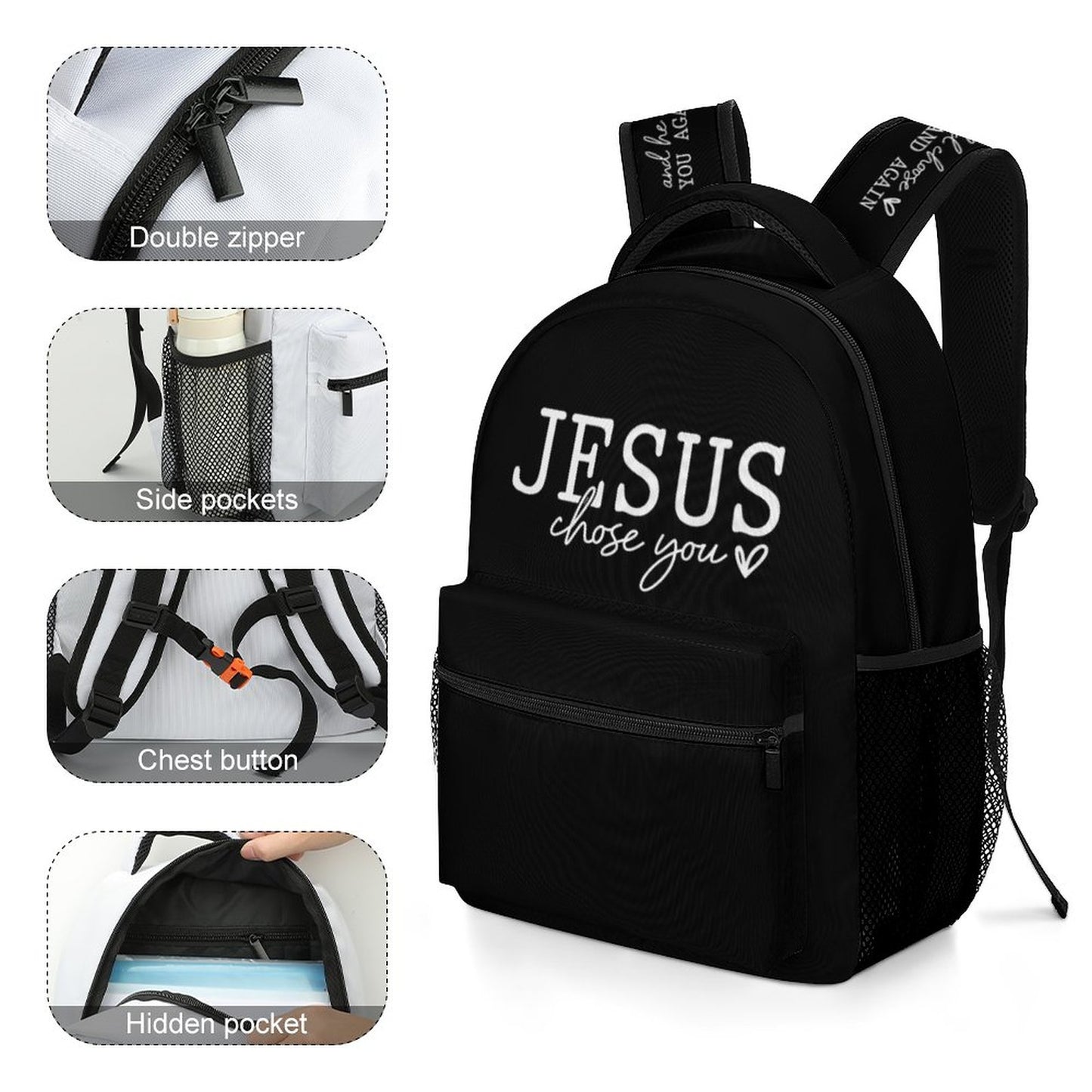 Jesus Chose You And He Would Choose You Again And Again Christian Children's School Backpack