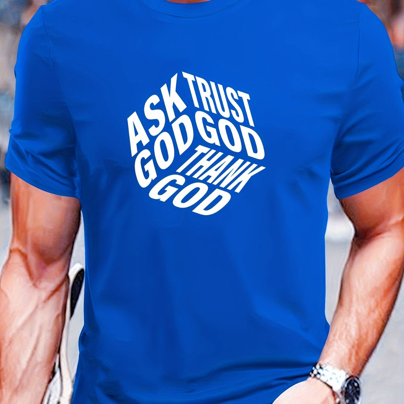 Ask Trust Thank God Men's Christian T-shirt claimedbygoddesigns