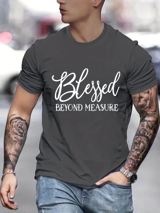 BLESSED BEYOND MEASURE Men's Christian T-shirt claimedbygoddesigns