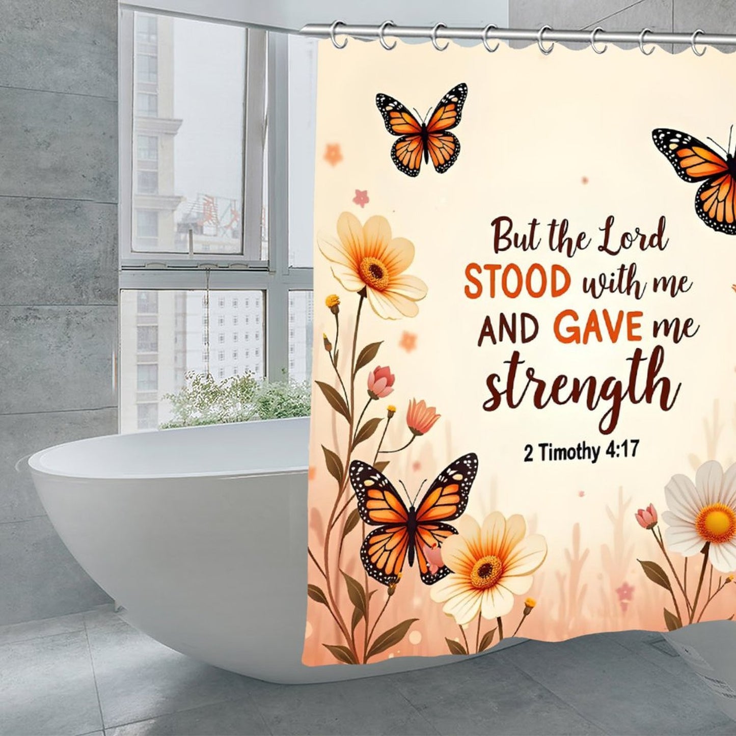 But The Lord Stood With Me And Gave Me Strength Christian Waterproof Shower Curtain