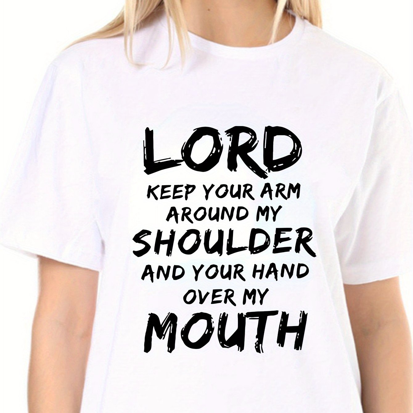 Lord Keep Your Arm Around My Shoulder Women's Christian T-shirt claimedbygoddesigns