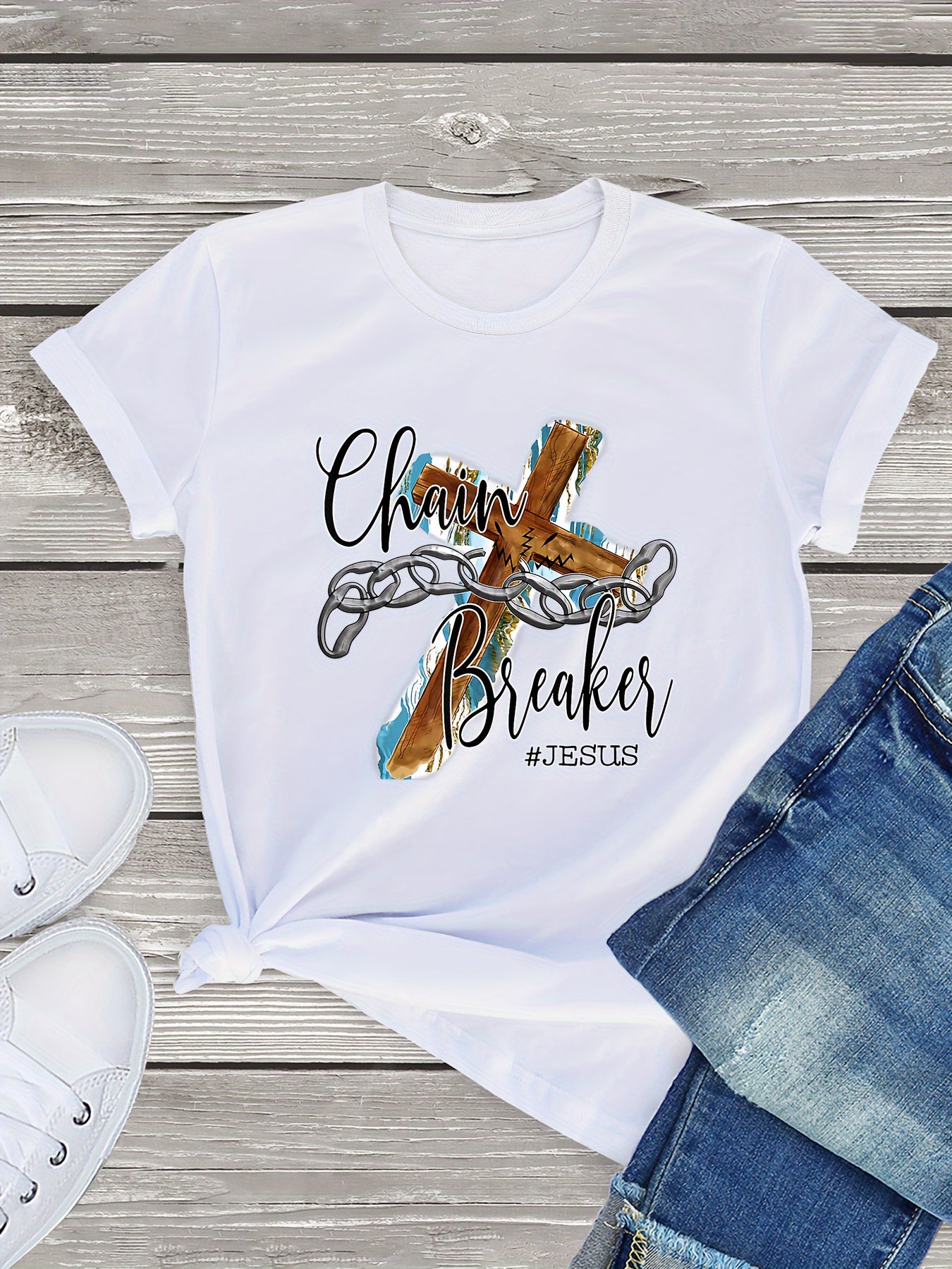 ChainBreaker #Jesus Women's Christian T-shirt claimedbygoddesigns