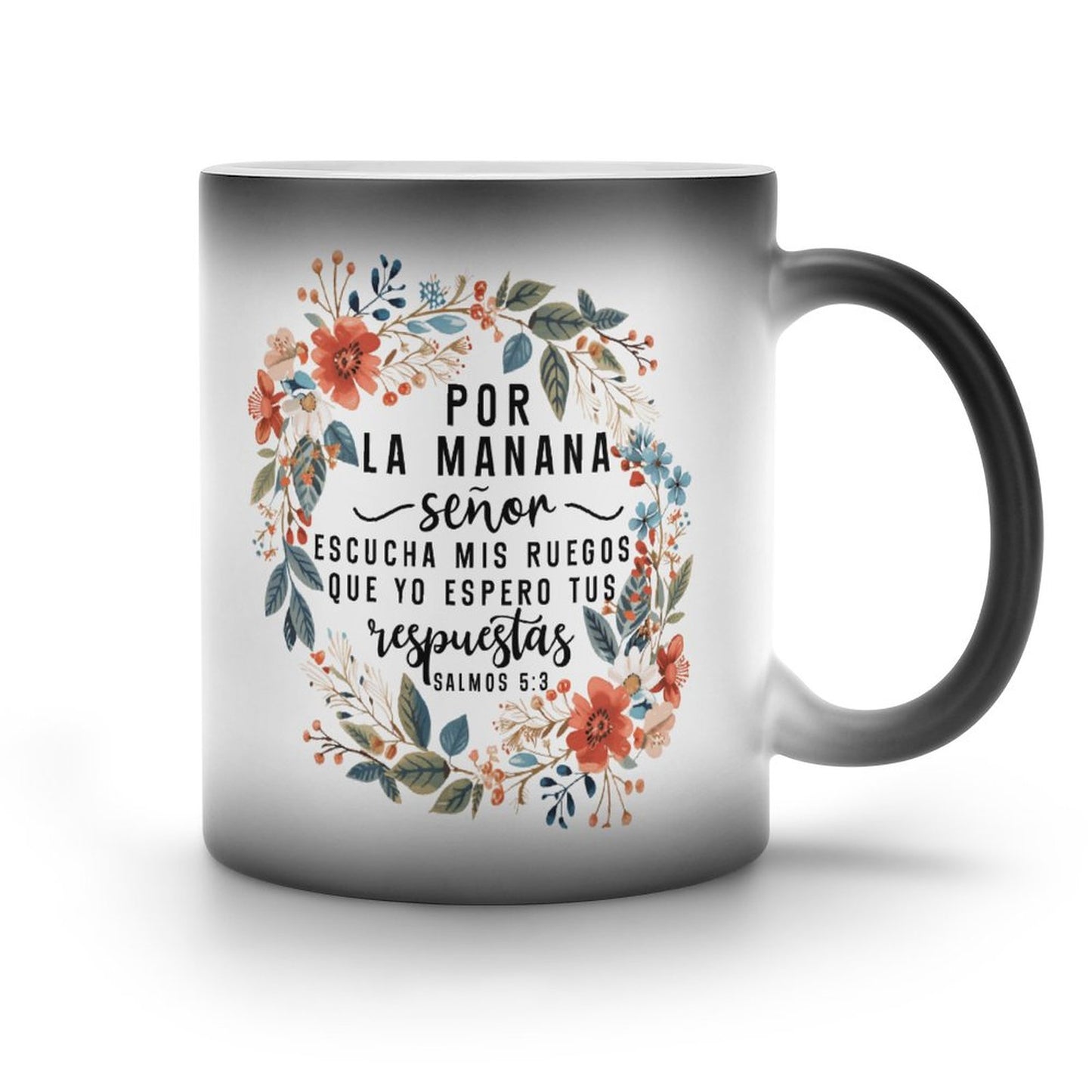 Salmos 5:3 Por La Manana Senor Escucha Mis Ruegos Que Yo Espero Tus Respuestas Spanish Christian Color Changing Mug (Dual-sided)