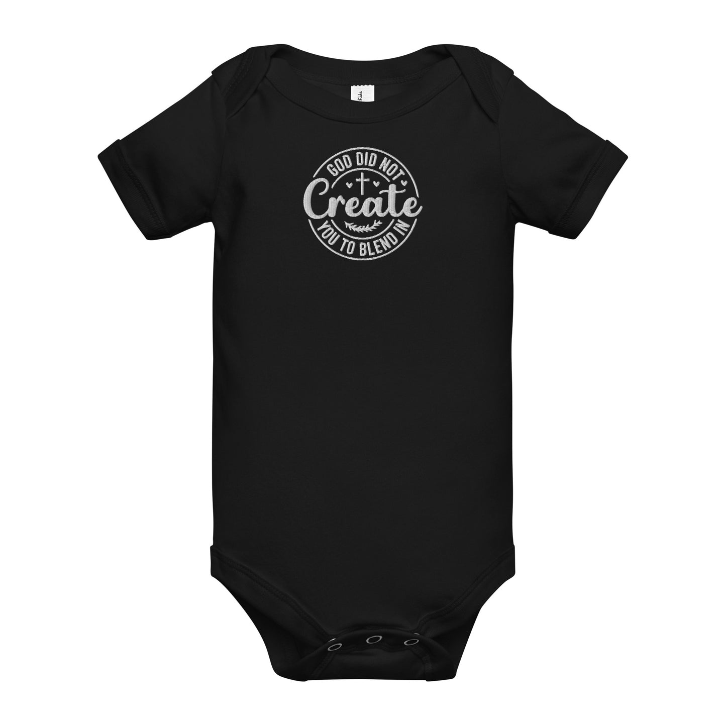 God Did Not Create You To Blend In   Embroidered  Christian Baby short sleeve onesie