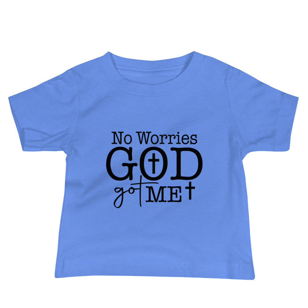 No Worries God Got Me Christian Toddler T-Shirt