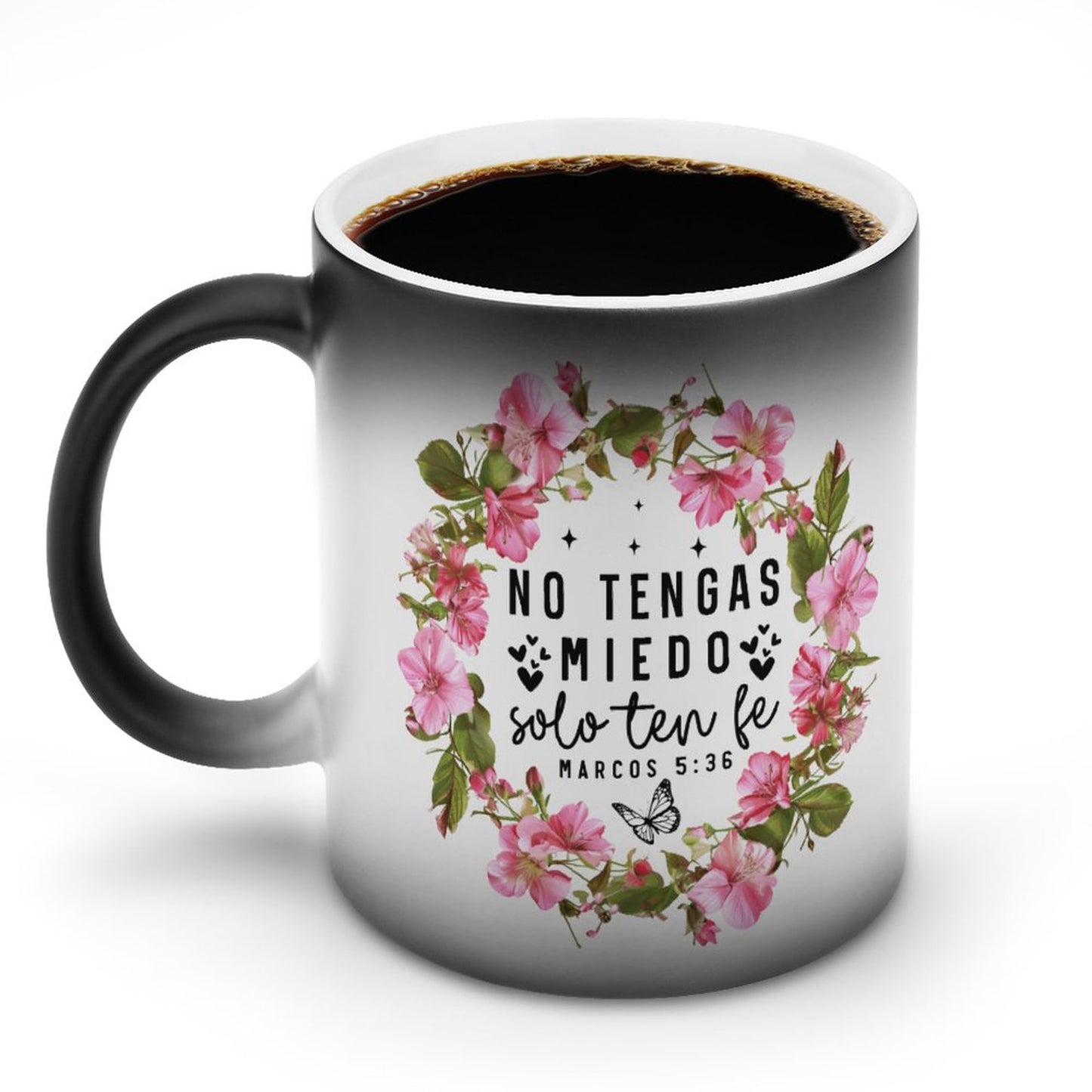 Marcos 5:36 No Tengas Miedo Solo Ten Fe Spanish Christian Color Changing Mug (Dual-sided)