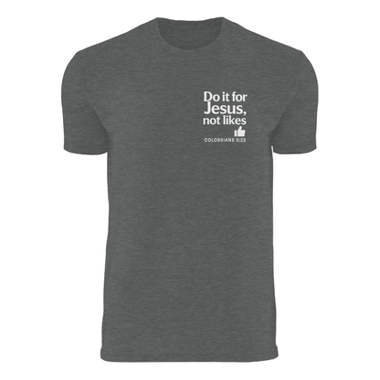 Do It For Him Men's Christian T-shirt - ClaimedbyGodDesigns