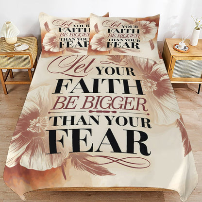 Let Your Faith Be Bigger Than Your Fear Christian 3-Piece Bedding Set