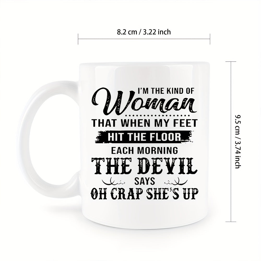 When My Feet Hit The Floor The Devil Says OH Crap Christian White Ceramic Mug 11oz claimedbygoddesigns