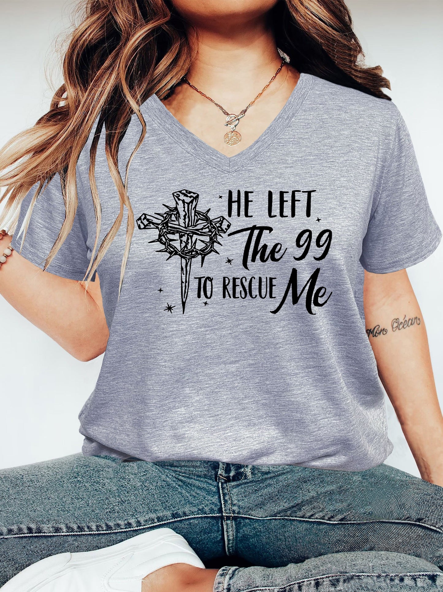 He Left The 99 To Rescue Me Women's Christian V Neck T-Shirt claimedbygoddesigns